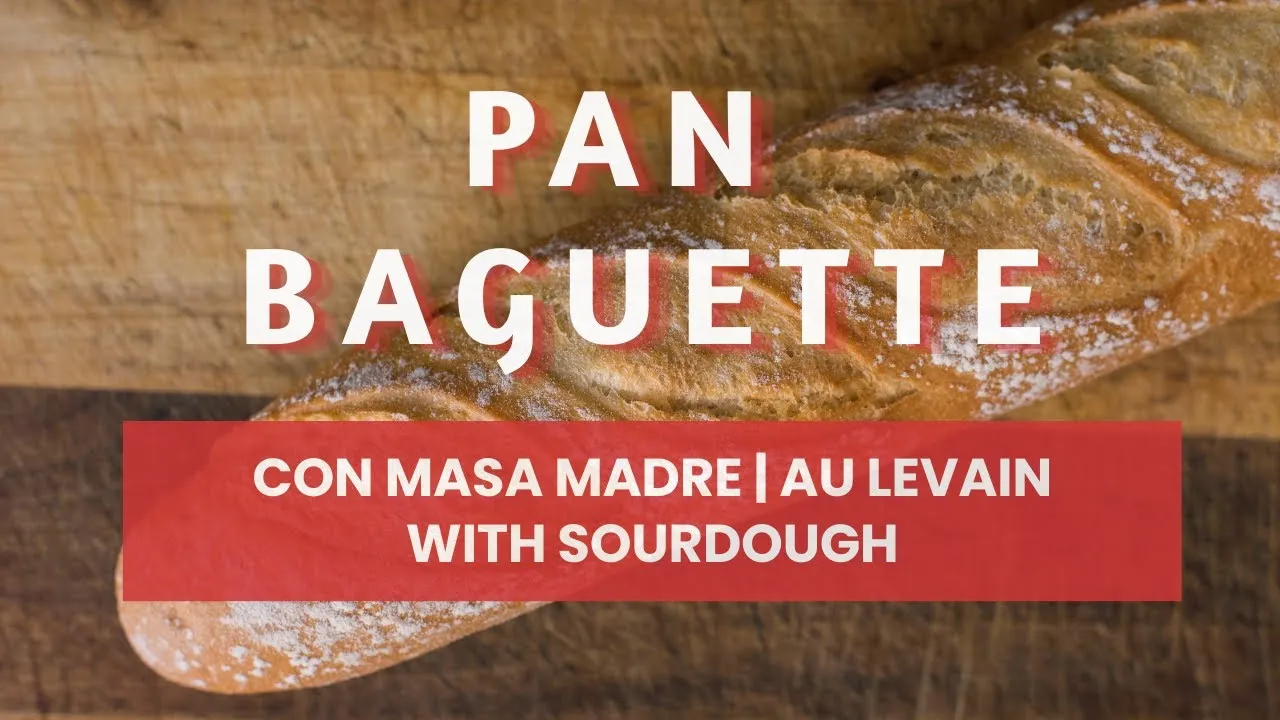 Video de la receta: Pan Baguette con Masa Madre
